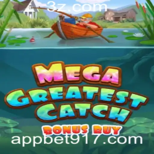 Explorando MegaGreatestCatchBonusBuy: Aventura e Estratégia no Jogo de Cassino Mais Empolgante